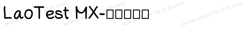 LaoTest MX字体转换